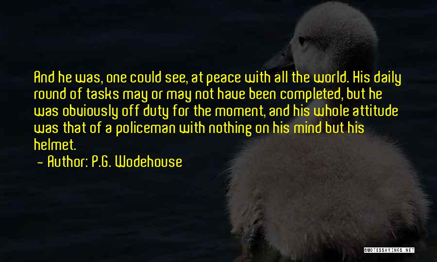 Off Duty Quotes By P.G. Wodehouse