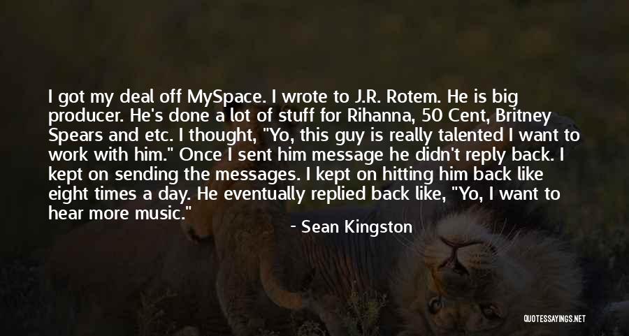 Off For The Day Quotes By Sean Kingston