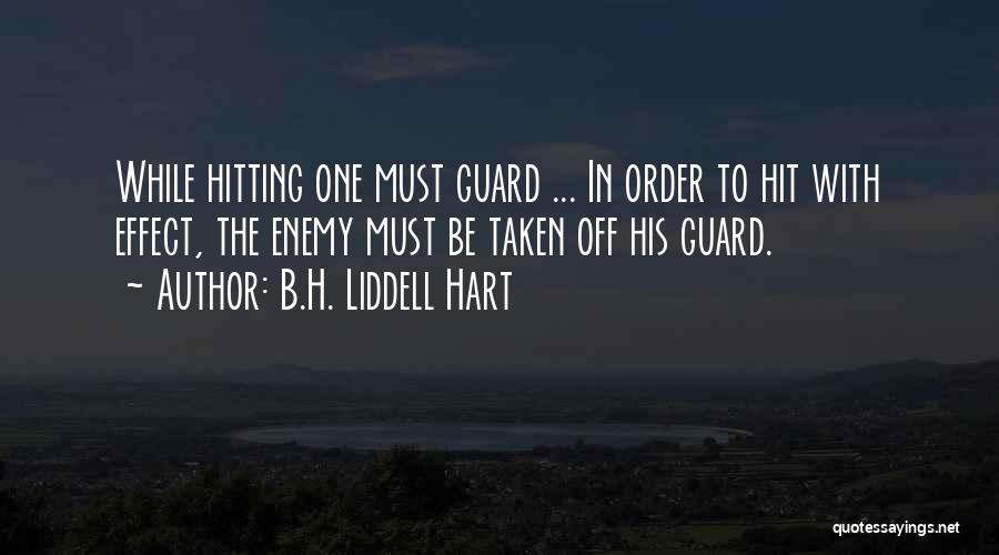 Off Guard Quotes By B.H. Liddell Hart