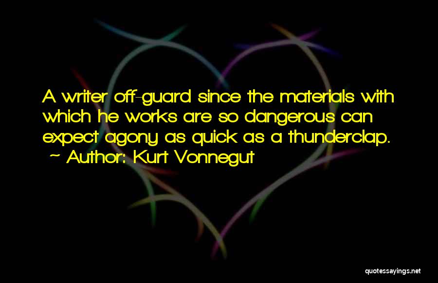 Off Guard Quotes By Kurt Vonnegut