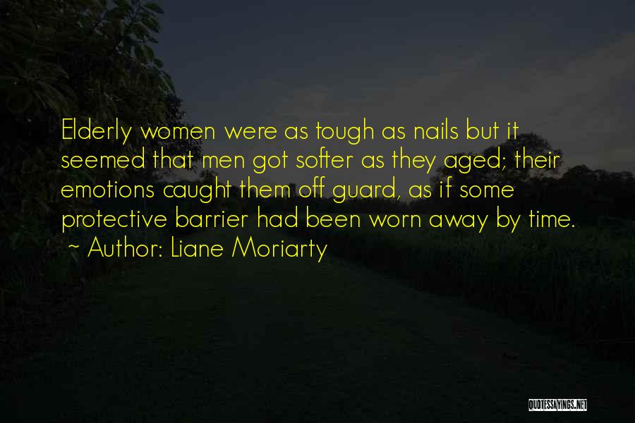 Off Guard Quotes By Liane Moriarty