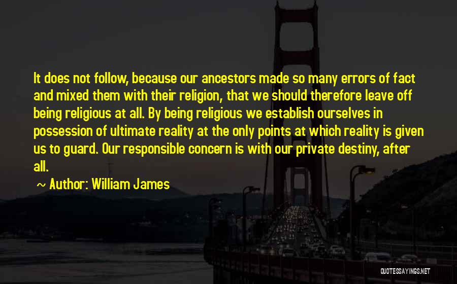 Off Guard Quotes By William James