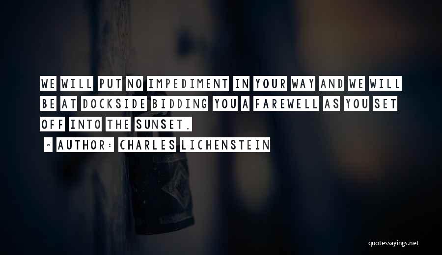 Off Into The Sunset Quotes By Charles Lichenstein