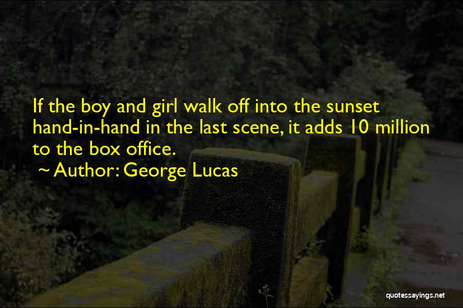 Off Into The Sunset Quotes By George Lucas