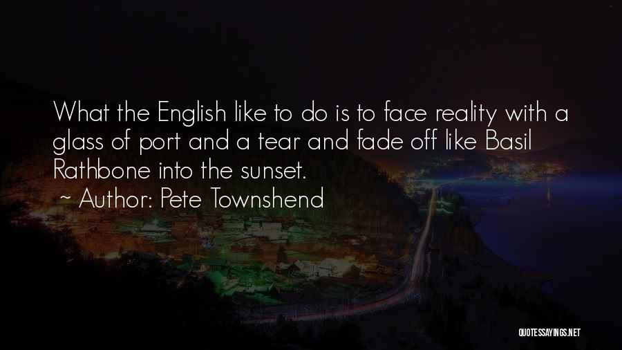 Off Into The Sunset Quotes By Pete Townshend