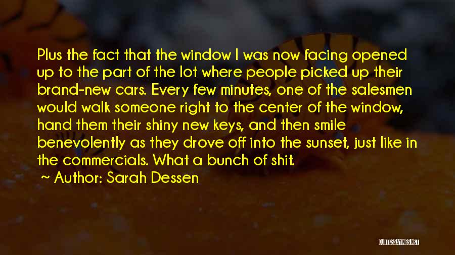 Off Into The Sunset Quotes By Sarah Dessen