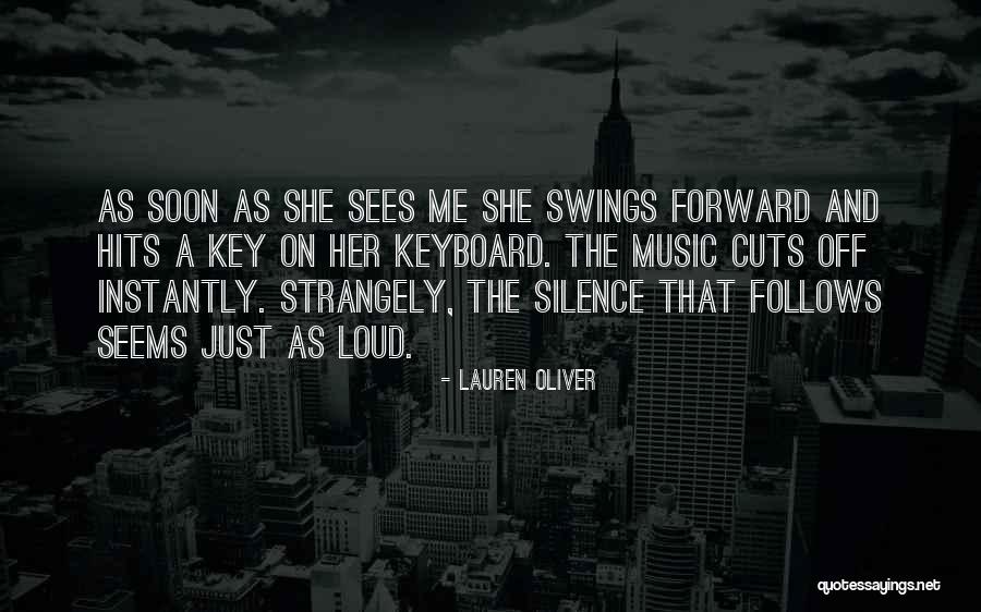 Off Key Music Quotes By Lauren Oliver Off Key Music Quotes By Lauren Oliver