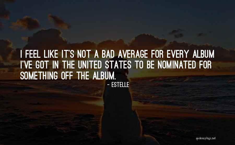 Off Like A Quotes By Estelle Off Like A Quotes By Estelle