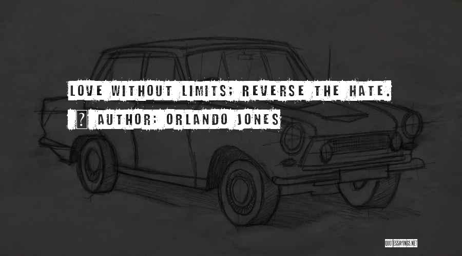 Off Limits Love Quotes By Orlando Jones