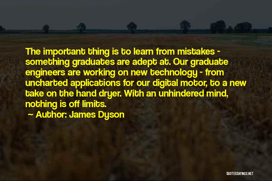 Off Limits Quotes By James Dyson