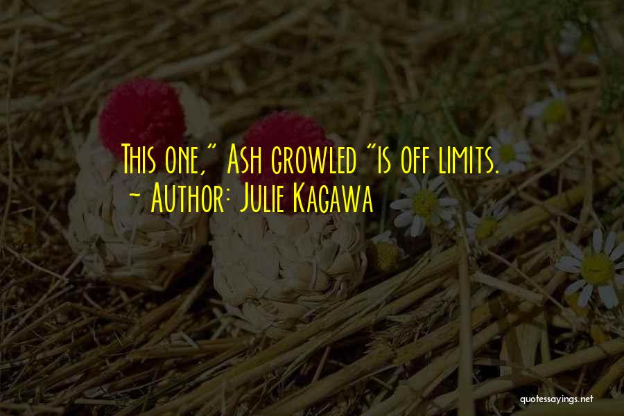 Off Limits Quotes By Julie Kagawa