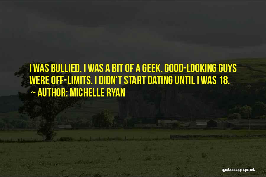 Off Limits Quotes By Michelle Ryan