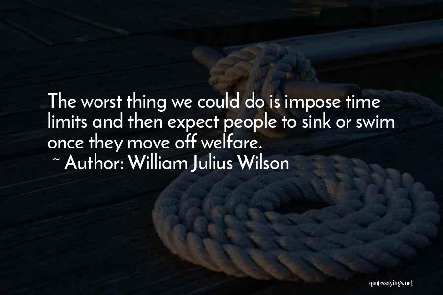 Off Limits Quotes By William Julius Wilson