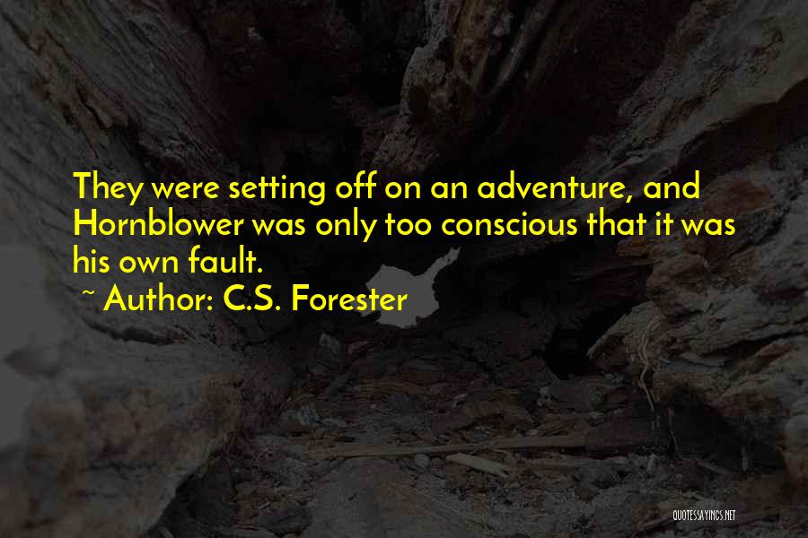 Off On An Adventure Quotes By C.S. Forester