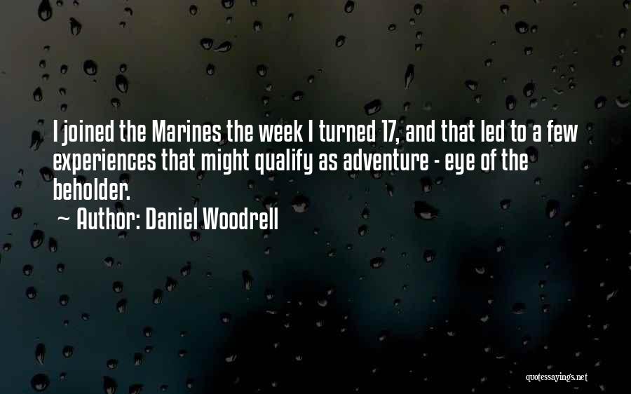 Off On An Adventure Quotes By Daniel Woodrell