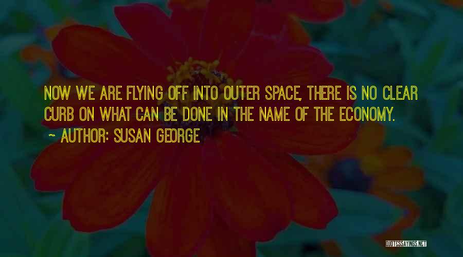 Off Quotes By Susan George