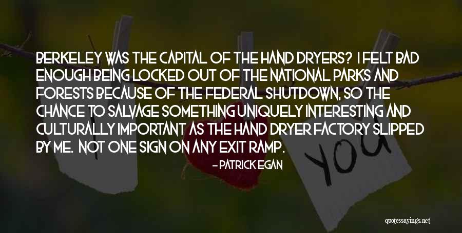 Off Ramp Quotes By Patrick Egan Off Ramp Quotes By Patrick Egan