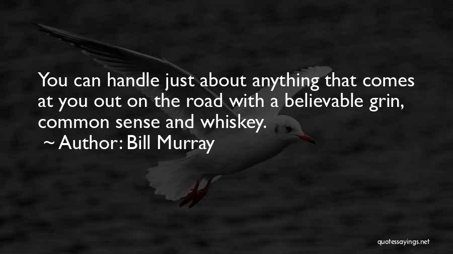 Off Road Adventure Quotes By Bill Murray