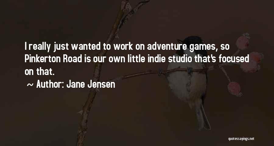 Off Road Adventure Quotes By Jane Jensen