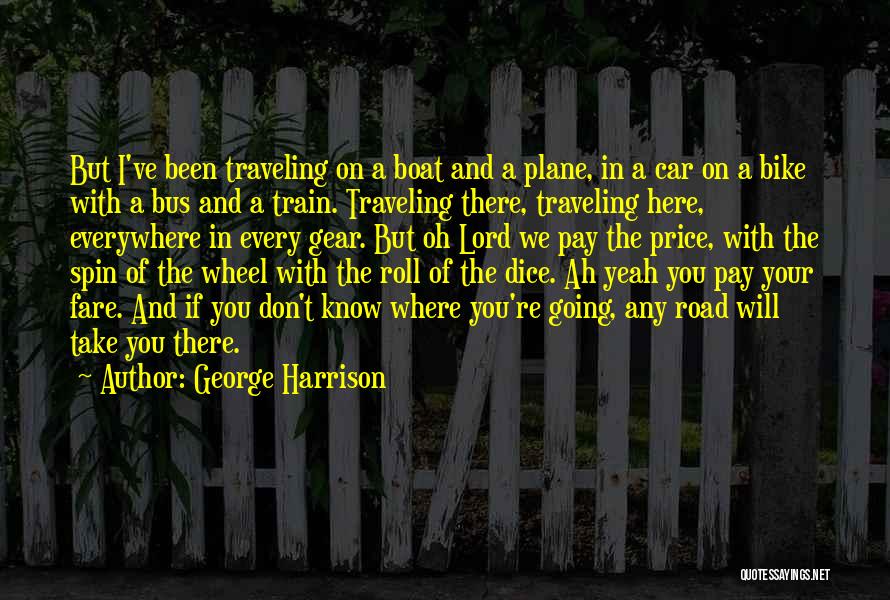 Off Road Bike Quotes By George Harrison