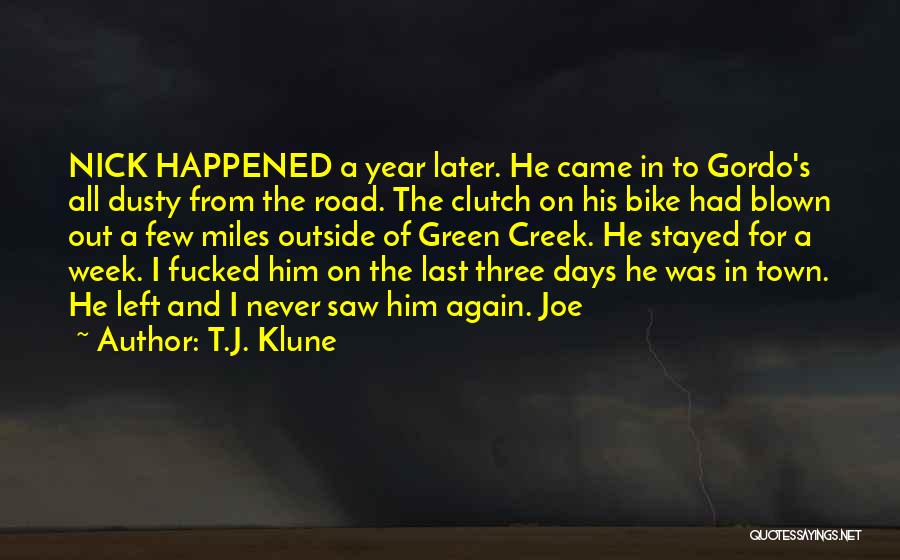 Off Road Bike Quotes By T.J. Klune