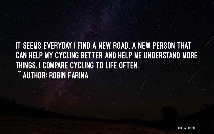 Off Road Cycling Quotes By Robin Farina