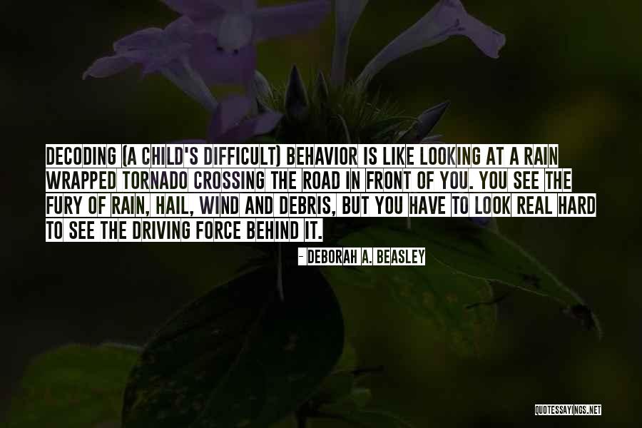 Off Road Driving Quotes By Deborah A. Beasley Off Road Driving Quotes By Deborah A. Beasley