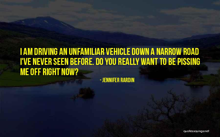 Off Road Driving Quotes By Jennifer Rardin Off Road Driving Quotes By Jennifer Rardin
