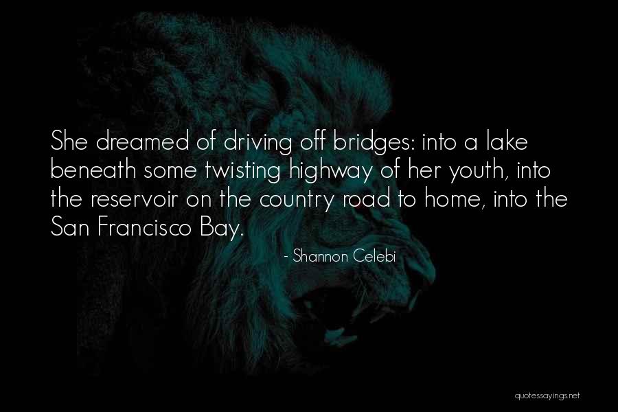 Off Road Driving Quotes By Shannon Celebi Off Road Driving Quotes By Shannon Celebi
