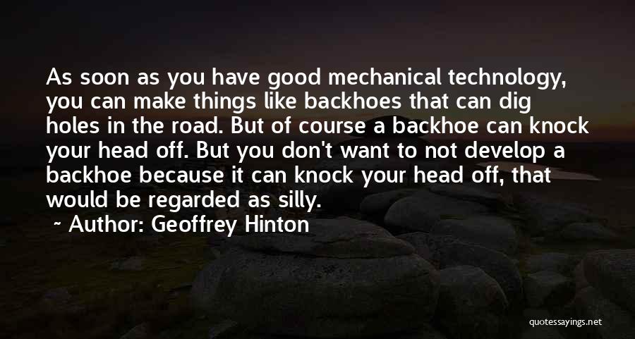 Off Road Quotes By Geoffrey Hinton