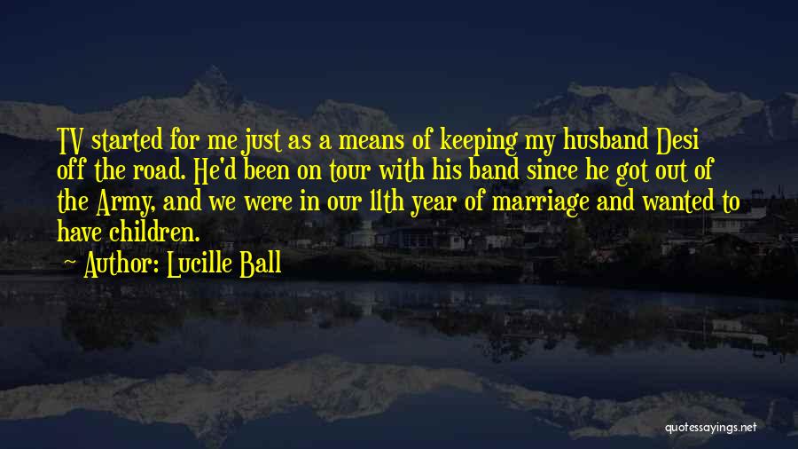 Off Road Quotes By Lucille Ball