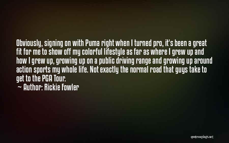 Off Road Quotes By Rickie Fowler