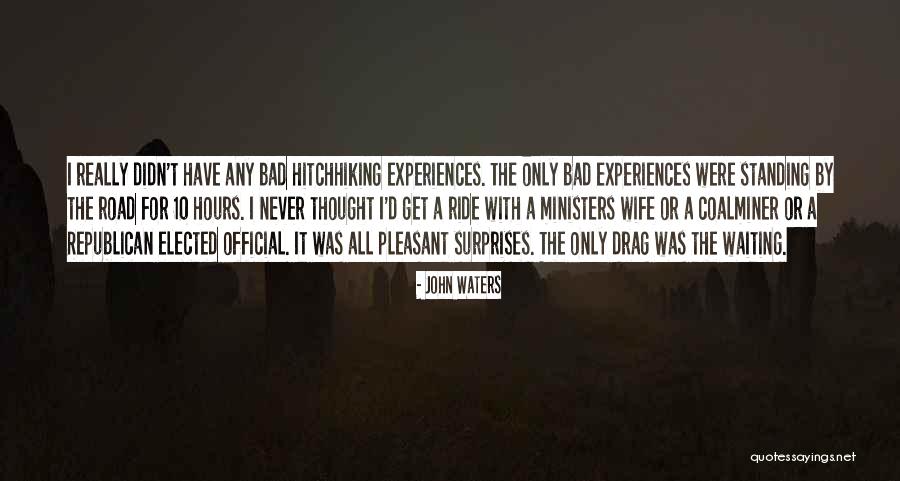 Off Road Ride Quotes By John Waters Off Road Ride Quotes By John Waters