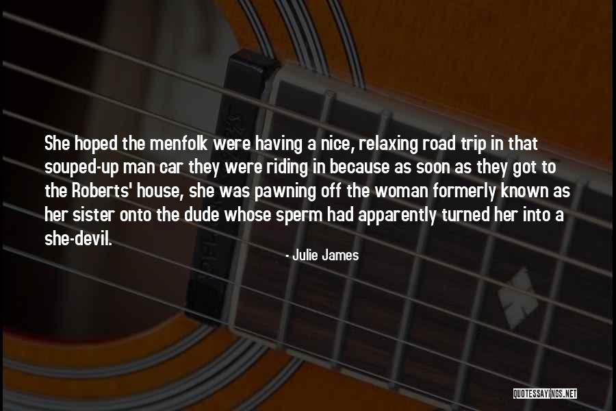 Off Road Riding Quotes By Julie James