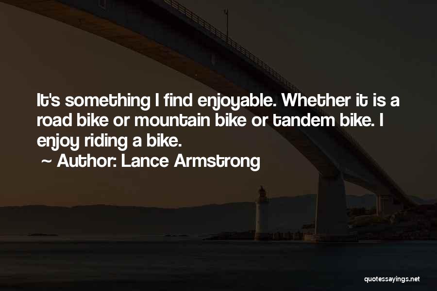 Off Road Riding Quotes By Lance Armstrong