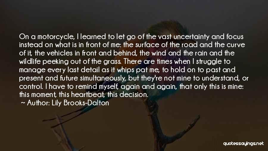 Off Road Riding Quotes By Lily Brooks-Dalton