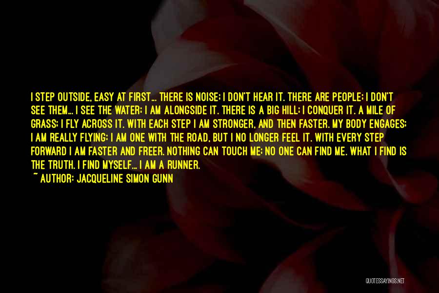 Off Road Running Quotes By Jacqueline Simon Gunn