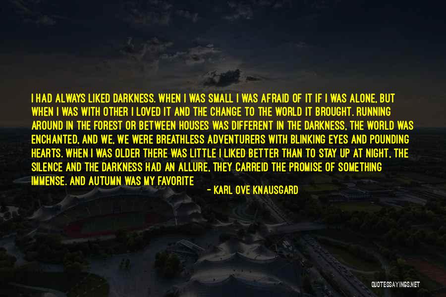 Off Road Running Quotes By Karl Ove Knausgard