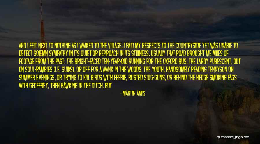 Off Road Running Quotes By Martin Amis