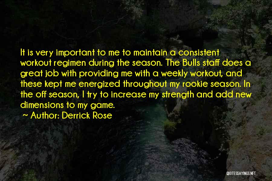 Off Season Quotes By Derrick Rose