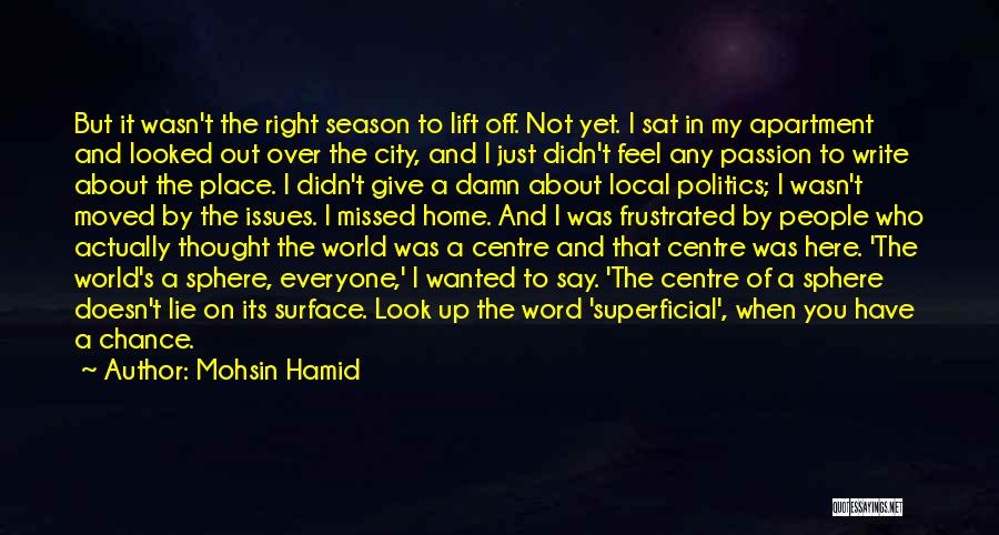 Off Season Quotes By Mohsin Hamid