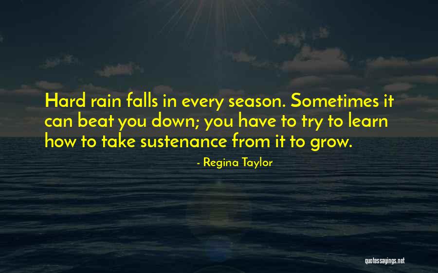 Off Season Rain Quotes By Regina Taylor Off Season Rain Quotes By Regina Taylor
