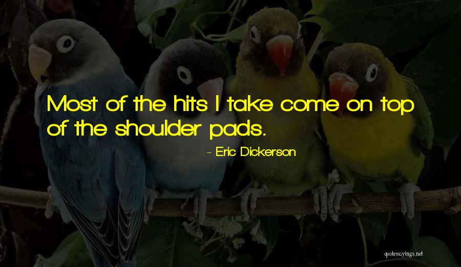 Off Shoulder Top Quotes By Eric Dickerson Off Shoulder Top Quotes By Eric Dickerson