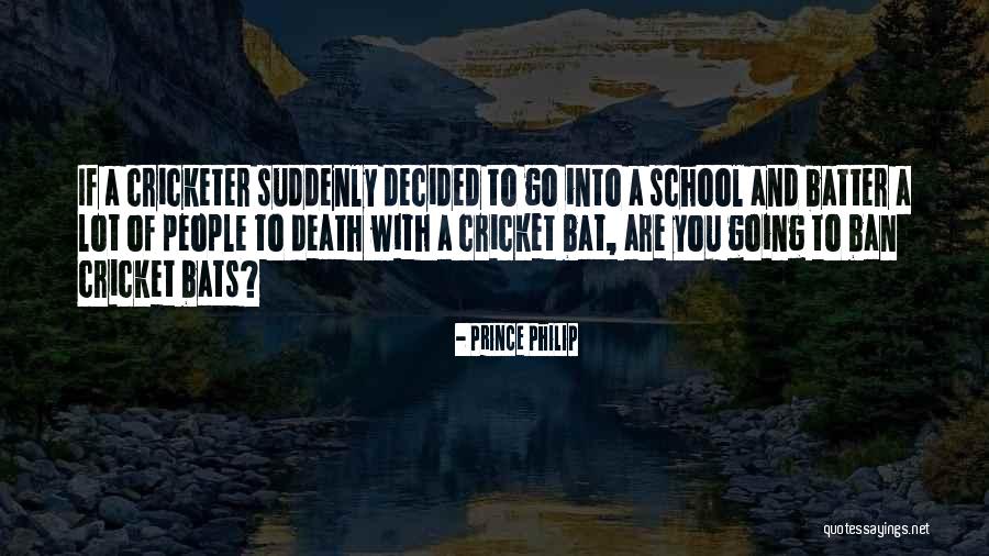 Off The Batter Quotes By Prince Philip Off The Batter Quotes By Prince Philip