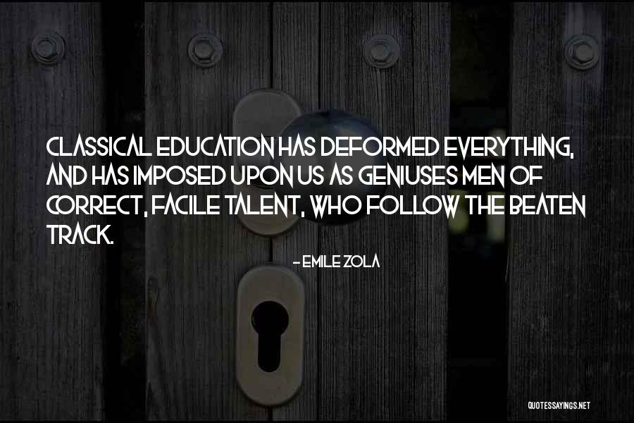 Off The Beaten Track Quotes By Emile Zola Off The Beaten Track Quotes By Emile Zola