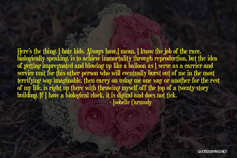 Off The Clock Quotes By Isobelle Carmody