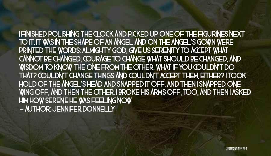 Off The Clock Quotes By Jennifer Donnelly
