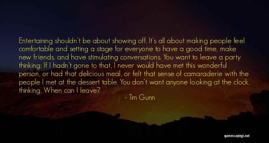Off The Clock Quotes By Tim Gunn Off The Clock Quotes By Tim Gunn