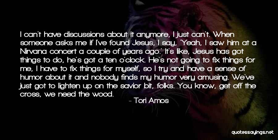 Off The Clock Quotes By Tori Amos