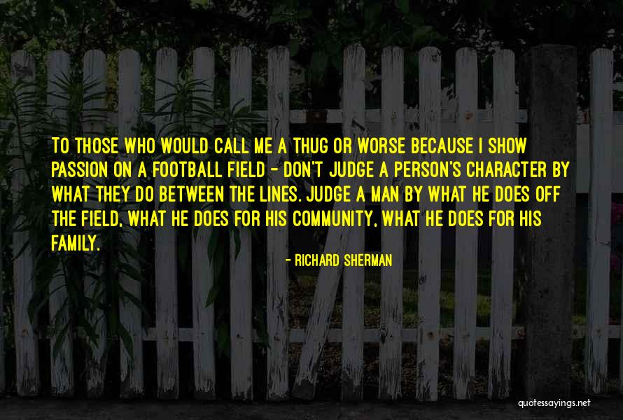 Off The Judge Quotes By Richard Sherman Off The Judge Quotes By Richard Sherman
